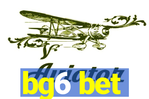 bg6 bet